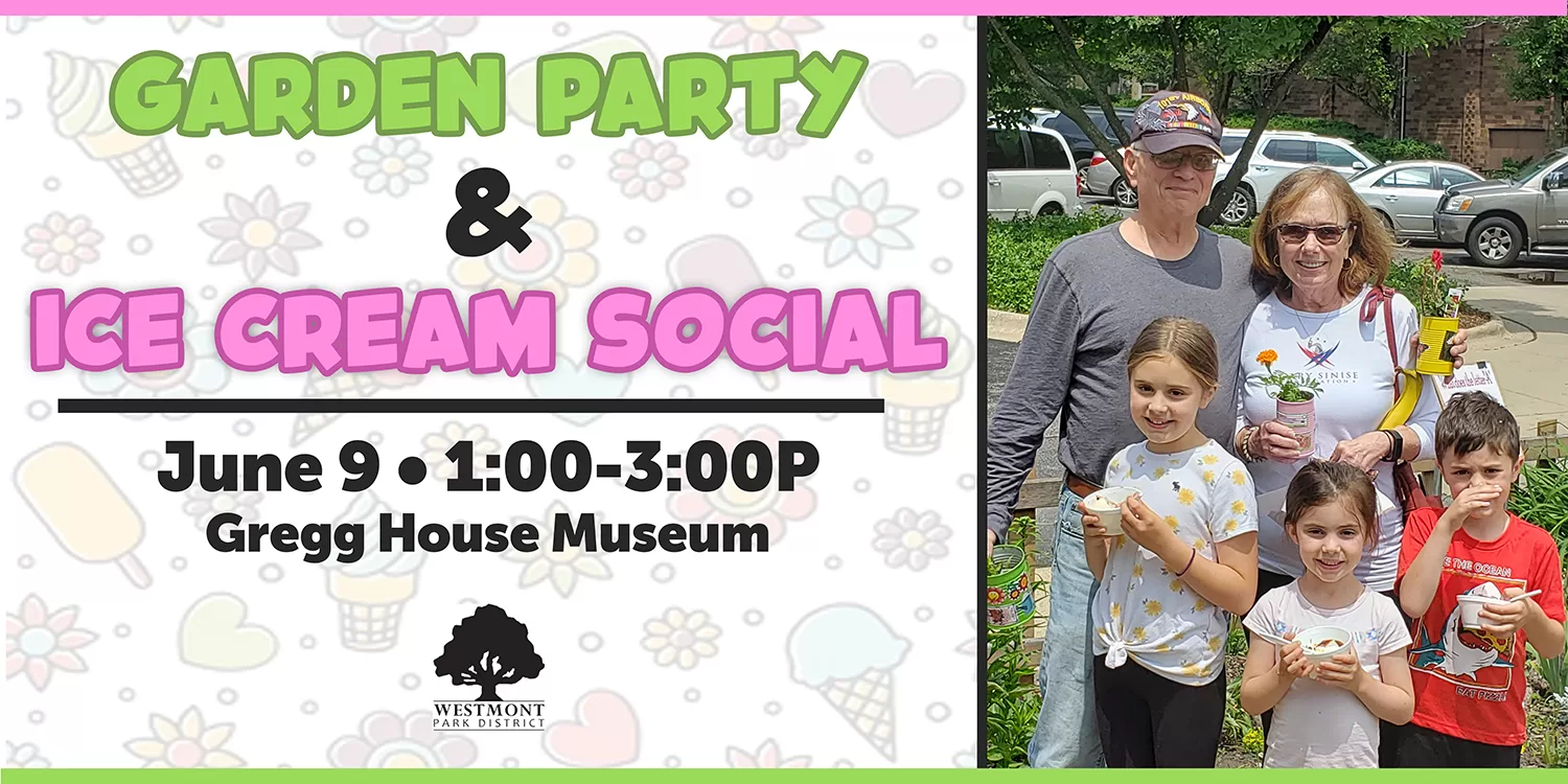 Garden Party & Ice Cream Social 2024